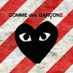 Comme Des Garçons II (feat. Jacopo e Vincenzo De Nicola) Song Lyrics