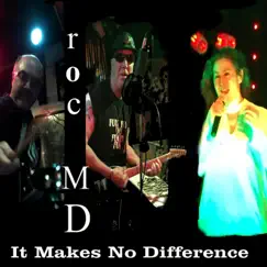 It Makes No Difference Song Lyrics