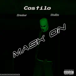 Mask On (feat. Krusher & Stoiks) - Single by Costilo sambo album reviews, ratings, credits