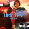 Like That - Single album lyrics, reviews, download