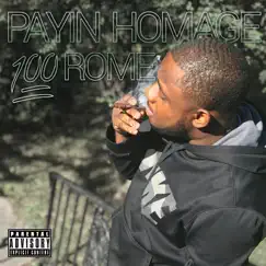 Paying Homage - Single by 100Rome album reviews, ratings, credits