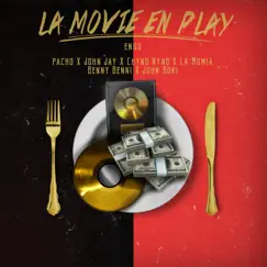 La Movie En Play (feat. Pacho, Chyno Nyno, La Momia, John Jay, Benny Benny & John Bori) Song Lyrics