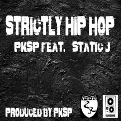 Strictly Hip Hop (feat. Static J) Song Lyrics