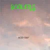 Acid Trip album lyrics, reviews, download