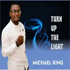 Turn Up - Single by Michael King album reviews, ratings, credits