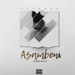 Asambeni (feat. Instri Dj) - Single by LeeCore album reviews, ratings, credits