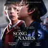 The Song of Names (Original Motion Picture Soundtrack) album lyrics, reviews, download