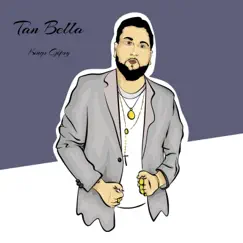 Tan Bella - Single by Kings Gipsy album reviews, ratings, credits