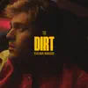 The Dirt song lyrics