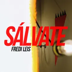 Sálvate - Single by Fredi Leis album reviews, ratings, credits