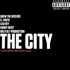 The City (feat. C. Truth, Lilo Key, Harry Heist & BIP) - Single by Drew the Recluse album reviews, ratings, credits