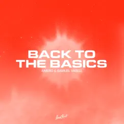 Back To the Basics - Single by Amero & Samuel Vasell album reviews, ratings, credits