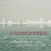 Stockholm@Koeln album lyrics, reviews, download