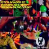 Pitch Invader - EP album lyrics, reviews, download