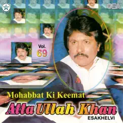 Mohabbat Ki Keemat, Vol. 69 by Attaullah Khan Esakhelvi album reviews, ratings, credits