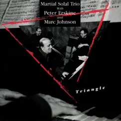 Triangle (feat. Marc Johnson & Peter Erskine) by Martial Solal album reviews, ratings, credits