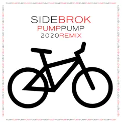 Pump Pump 2020 Remix (feat. Pop-i) - Single by Side Brok album reviews, ratings, credits