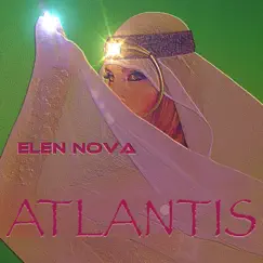 Atlantis - Single by Elen Nova album reviews, ratings, credits