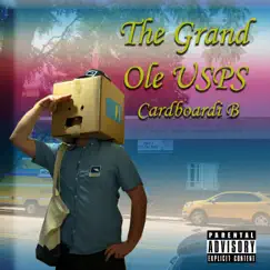 The Grand Ole U.S.P.S. - Single by Cardboardi B album reviews, ratings, credits