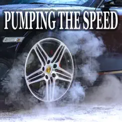 Pumping the Speed Song Lyrics