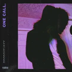 One Call - Single by Goodguyjayy album reviews, ratings, credits