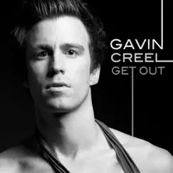 Get Out by Gavin Creel album reviews, ratings, credits