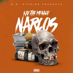 Narcos - Single by Kay The Menace album reviews, ratings, credits