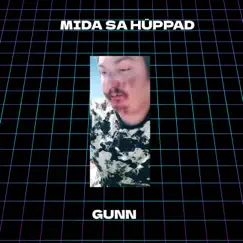 Mida Sa Hüppad - Single by Gunn album reviews, ratings, credits