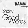 Good Words - Single album lyrics, reviews, download