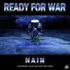 Ready For War - Single album lyrics, reviews, download