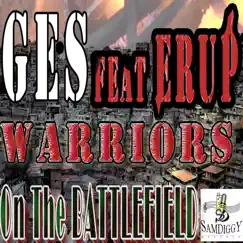 Warriors on the Battlefield (feat. Ges & Erup) - Single by Sam Diggy album reviews, ratings, credits