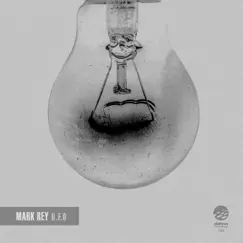 U.F.O - Ep by Mark Rey album reviews, ratings, credits