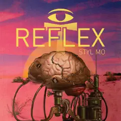 Reflex by Styl Mo album reviews, ratings, credits