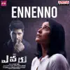 Ennenno (From "Evaru") - Single album lyrics, reviews, download