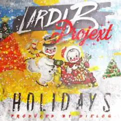 Holidays (feat. Projext) Song Lyrics