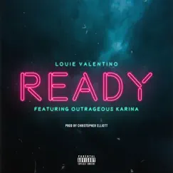 Ready (feat. Outrageous Karina) Song Lyrics