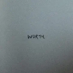 Worth Song Lyrics