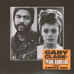 Pearl Cadillac (feat. Andra Day) - Single by Gary Clark Jr. album reviews, ratings, credits