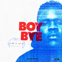 BOY BYE - Single by BROCKHAMPTON album reviews, ratings, credits
