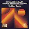 Cadillac Turns (with Jim Baker, James Singleton & Greg Ward) album lyrics, reviews, download