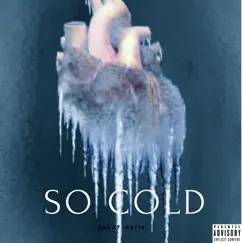 So Cold (feat. Shotta & Bos Don) Song Lyrics