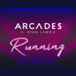 Running (feat. Ryan Lawrie) Song Lyrics