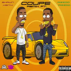 Coupe (feat. Rizzoo Rizzoo) [Remix] - Single by Shawn Keith album reviews, ratings, credits