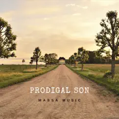 Prodigal Son - Single by Massa Music album reviews, ratings, credits