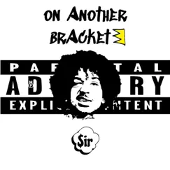 On Another Bracket 3 by $irCLOUD album reviews, ratings, credits