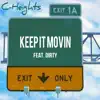 Keep It Movin' (feat. Dirty) - Single album lyrics, reviews, download