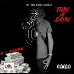 Tun a Don - Single by X-Kappe album reviews, ratings, credits