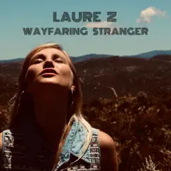 Wayfaring Stranger - Single by Laure Z album reviews, ratings, credits
