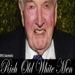 Rich Old White Men Song Lyrics
