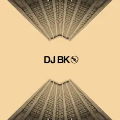 Building - Single by DJ B.K. album reviews, ratings, credits